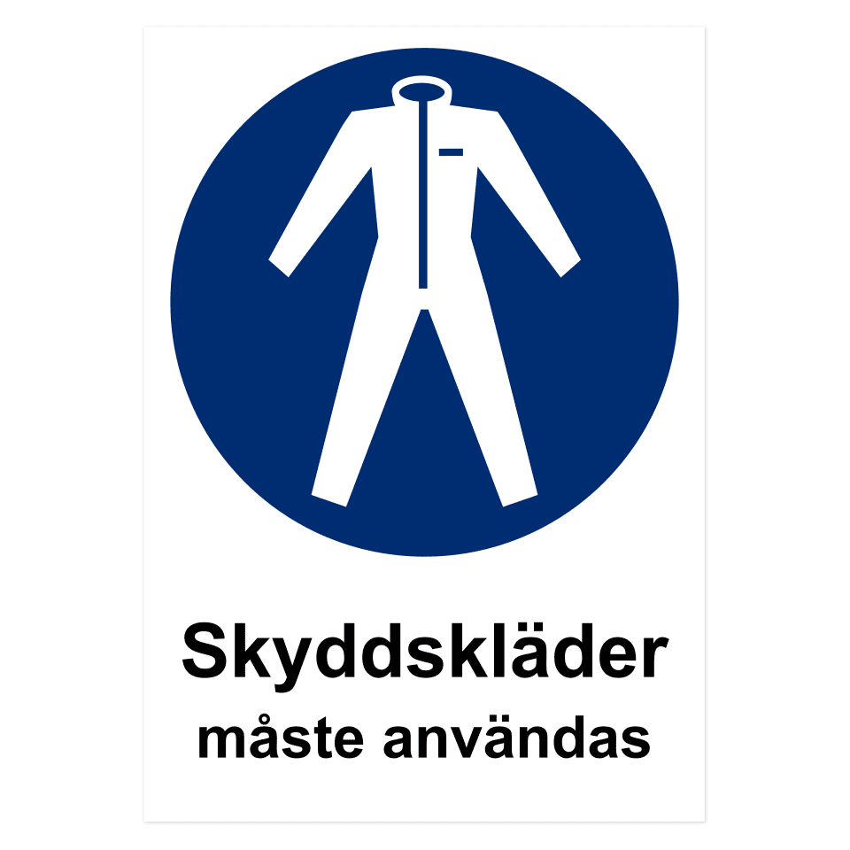 Skyddskläder måste användas-skylten har storleken 594x841mm och tillverkas i materialet Aluminium 0.7mm. Denna standardskylt kan anpassas så att du kan skapa din egen version av skylten.