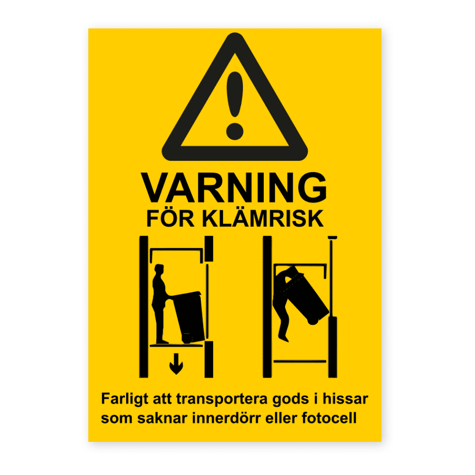 Varning för klämrisk, farligt att transportera gods i hissar som saknar innerdörr eller fotocell-skylten har storleken 105x148mm och tillverkas i materialet Dekal. Denna standardskylt kan anpassas så att du kan skapa din egen version av skylten.